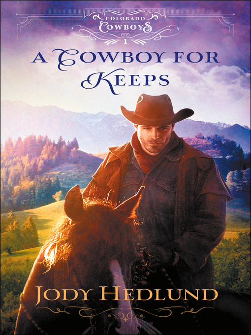 Title details for A Cowboy for Keeps by Jody Hedlund - Wait list